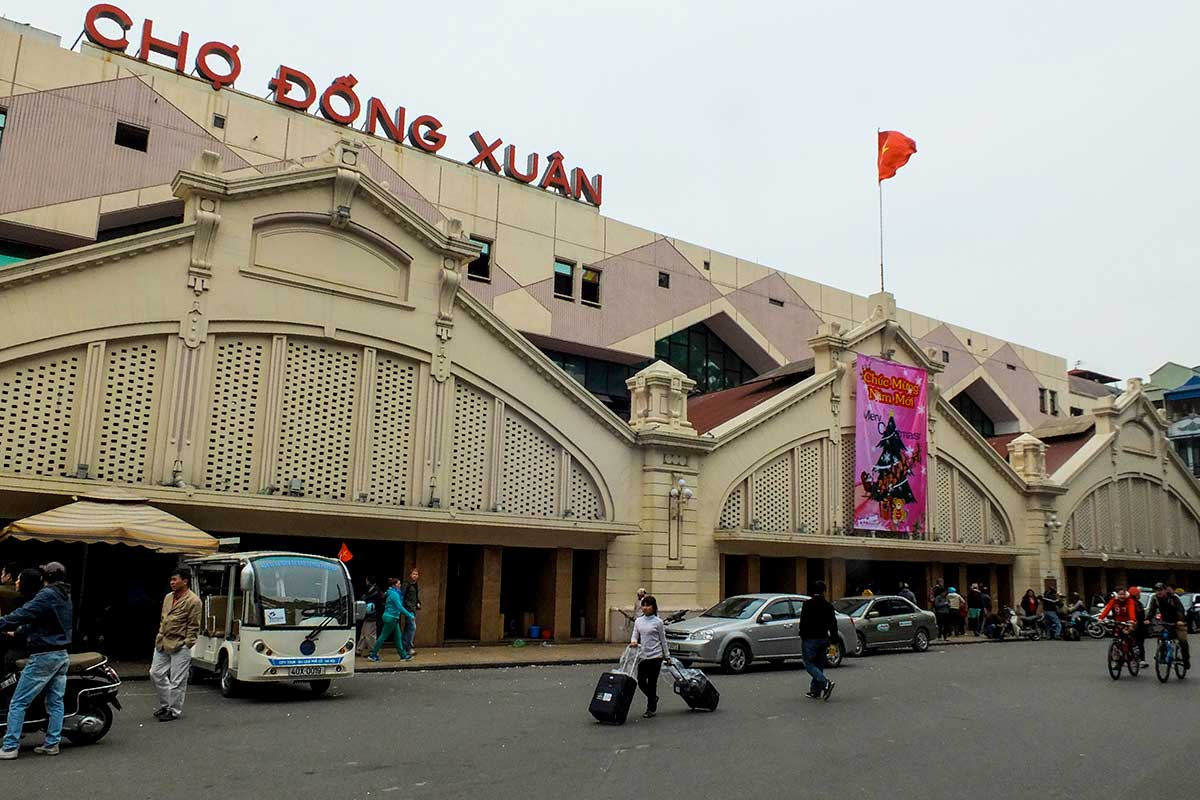 Dong Xuan Market - Hanoi’s largest and oldest market